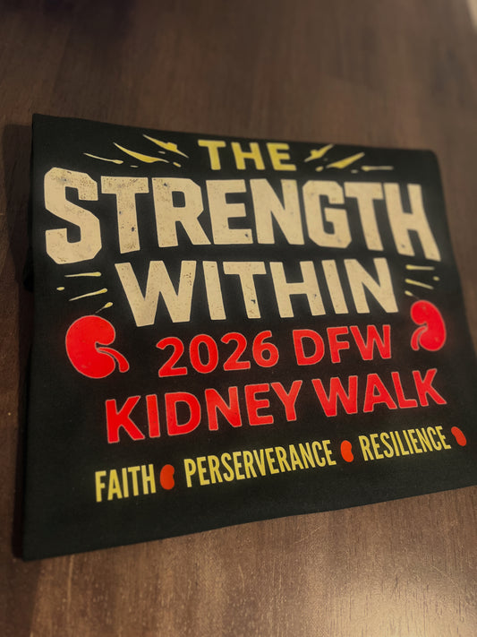 The Strength Within Kidney Walk Shirt – Faith • Perseverance • Resilience