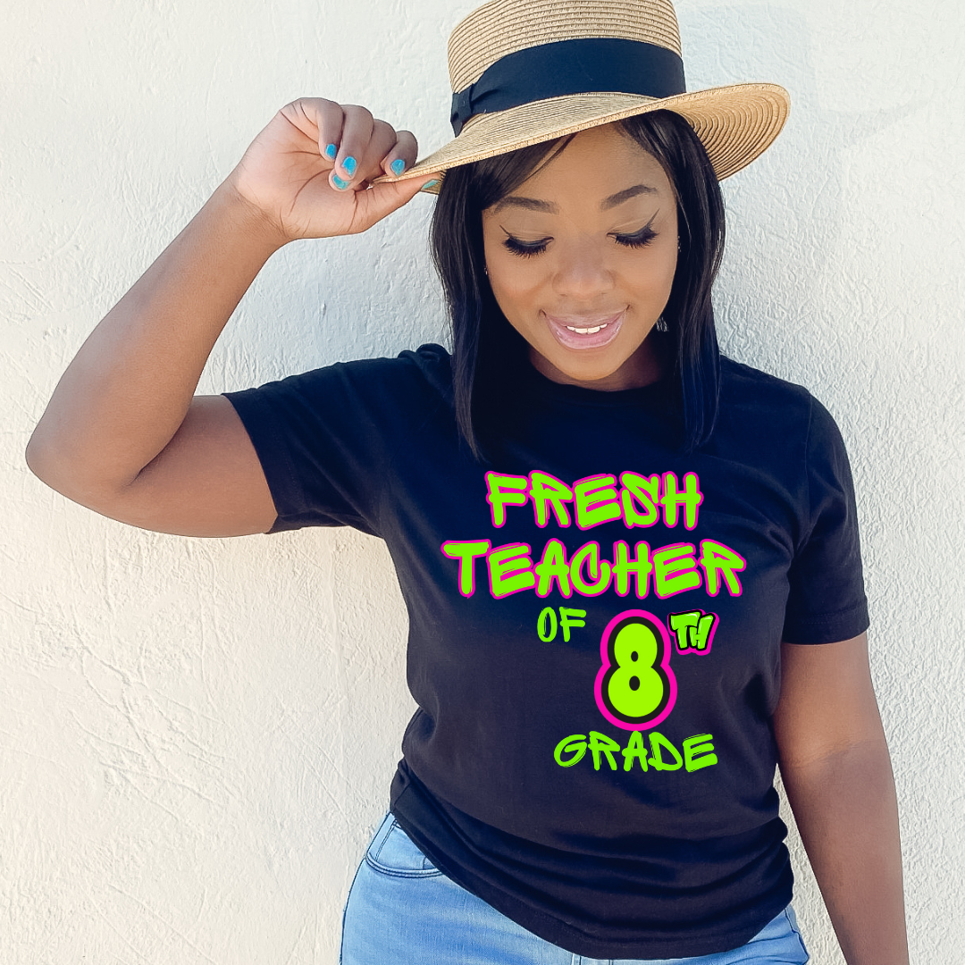 Fresh Teacher Tee