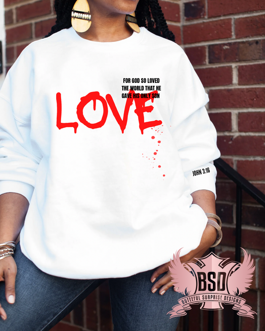 Love 316 Sweatshirt