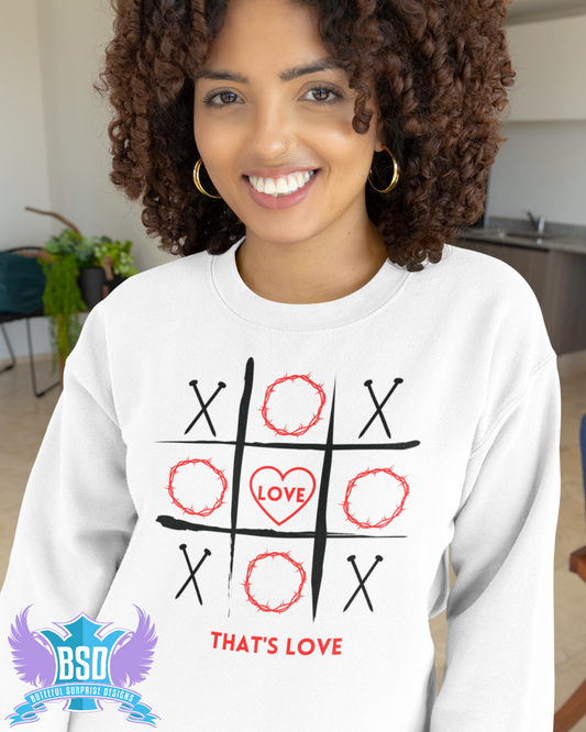 That’s Love Sweatshirt